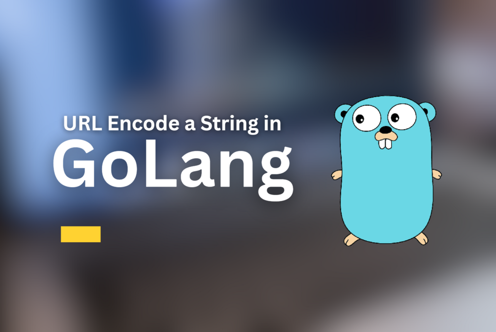 How to URL Encode a String in Golang